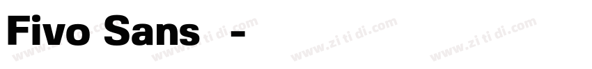 Fivo Sans 粗体字体转换